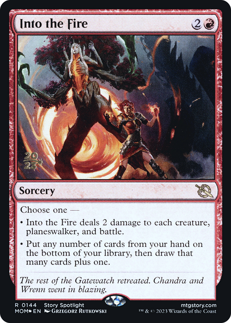 Into the Fire (PRE-144S) - March of the Machine Promos Foil