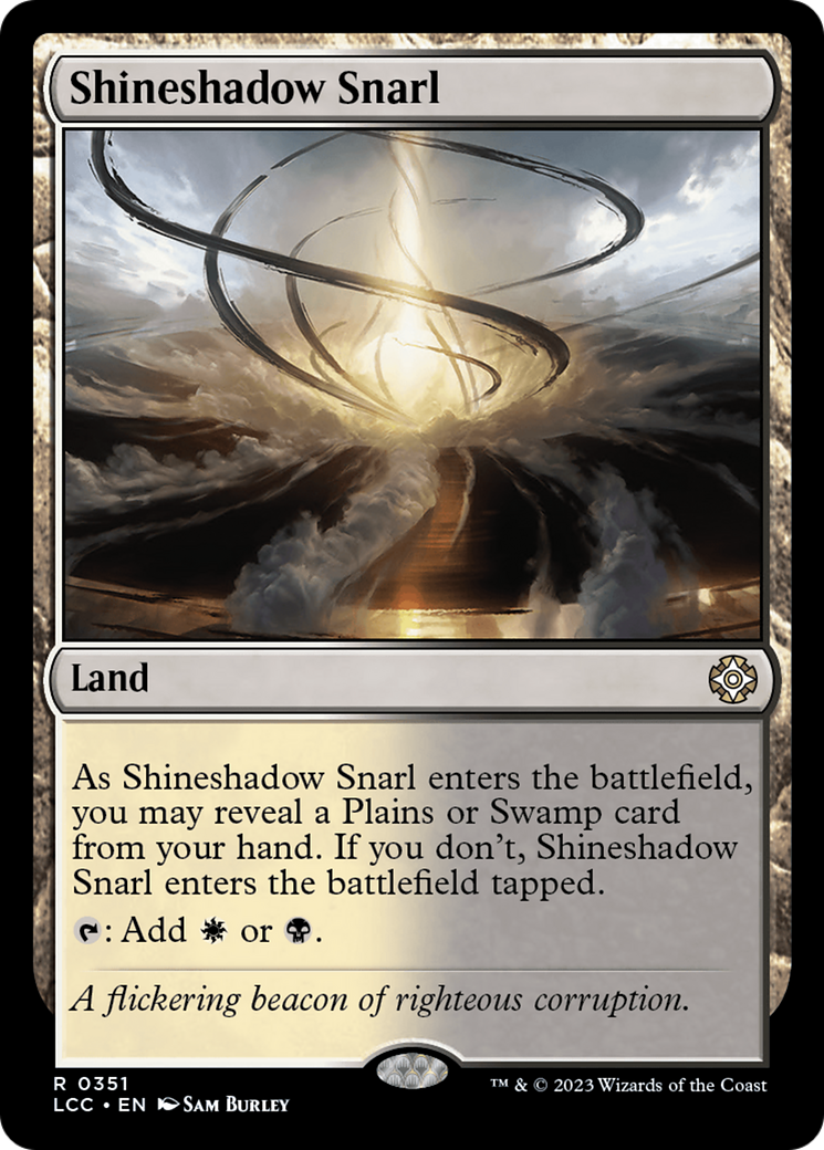 Shineshadow Snarl [LCC - 351]