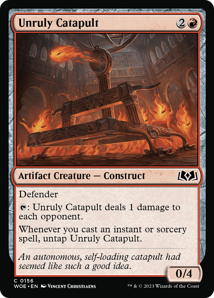Unruly Catapult [WOE - 156]