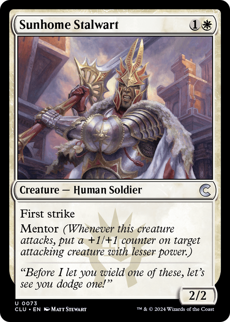 Sunhome Stalwart [CLU - 73]