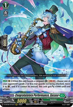 Congratulatory Performance, Sucuse (D-BT06/015EN) - D-BT06: Blazing Dragon Reborn