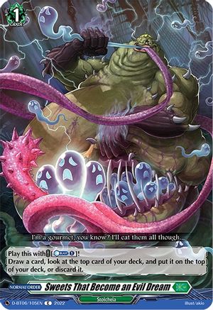 Sweets That Become an Evil Dream (D-BT06/105EN) - D-BT06: Blazing Dragon Reborn