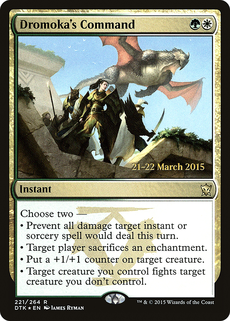 Dromoka's Command [PRE - 221]
