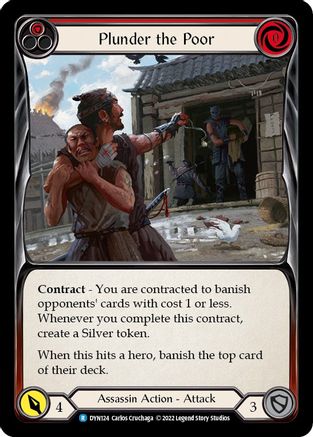 Plunder the Poor (Red) (DYN124) - Dynasty Rainbow Foil