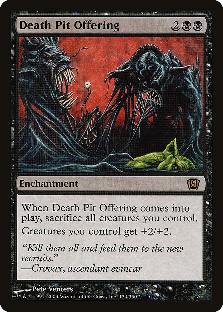 Death Pit Offering [8ED - 124]