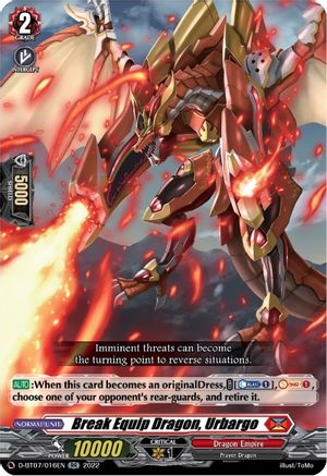 Break Equip Dragon, Urbargo (D-BT07/016EN) - D-BT07: Raging Flames Against Emerald Storm