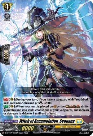 Witch of Accumulation, Sequana [D-BT07 - D-BT07/027EN]