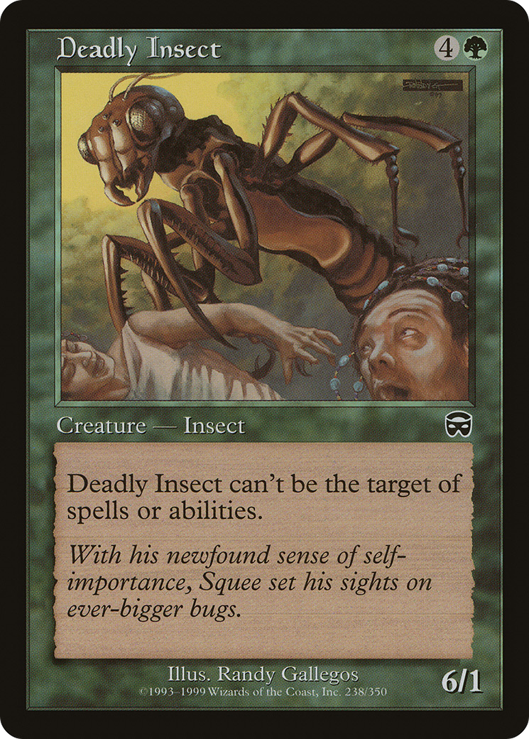 Deadly Insect [MMQ - 238]