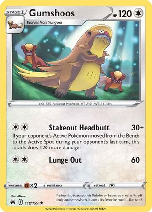 Gumshoos 118/159  Crown Zenith - Rare