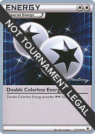 Double Colorless Energy - 2015 (Patrick Martinez) 111  World Championship Decks - Uncommon