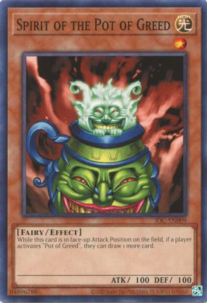 Spirit of the Pot of Greed [IOC-EN - IOC-EN009]