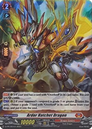 Ardor Hatchet Dragon (Foil) (201) (D-PR/201EN 2023) - D Promo Cards