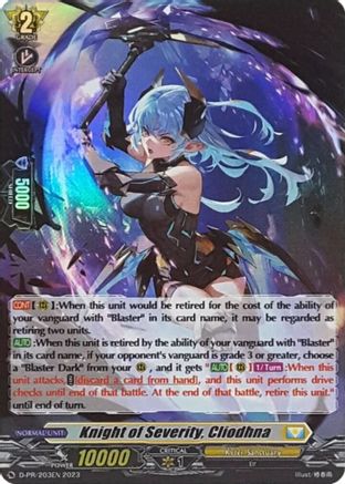 Knight of Severity, Cliodhna (Foil) (D-PR/203EN 2023) - D Promo Cards