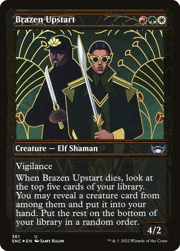 Brazen Upstart (Gilded Foil) [SNC - 361]