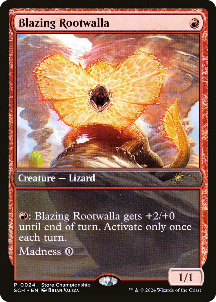 Blazing Rootwalla [GAME - 24]