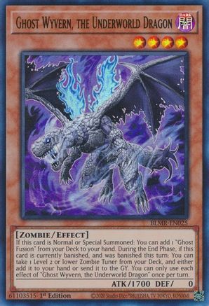 Ghost Wyvern, the Underworld Dragon [BLMR - BLMR-EN025]
