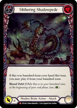 Slithering Shadowpede [DTD - DTD109]