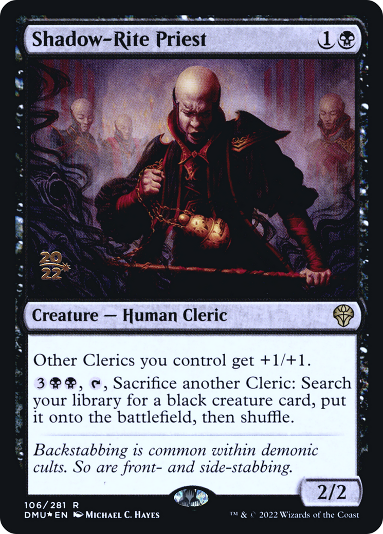 Shadow-Rite Priest [PRE - 106]