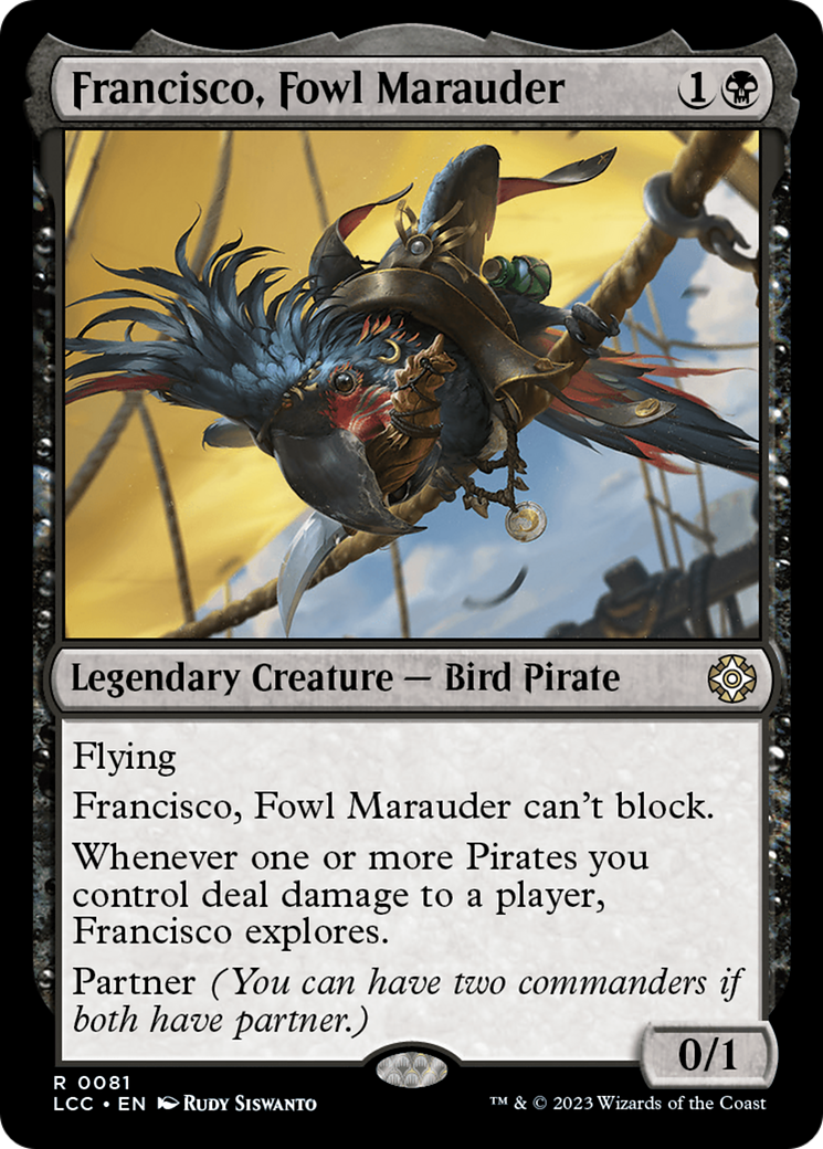 Francisco, Fowl Marauder [LCC - 81]