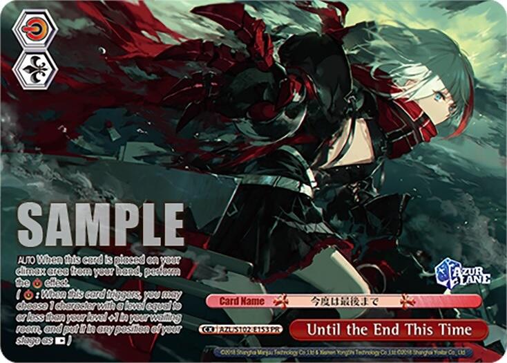 Until the End This Time (PR) [AZL/S102-E153 PR]