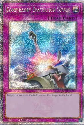 Compulsory Evacuation Device (Quarter Century Secret Rare) [RA01 - RA01-EN069]