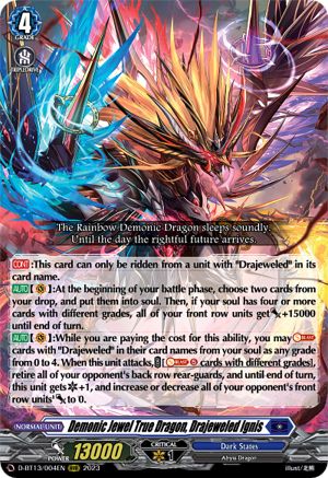 Demonic Jewel True Dragon, Drajeweled Ignis (D-BT13/004EN) - D-BT13: Flight of Chakrabarthi