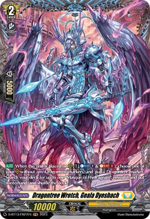 Dragontree Wretch, Geala Dyeshach (FR) (D-BT13/FR27EN) - D-BT13: Flight of Chakrabarthi