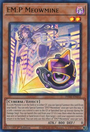 EM:P Meowmine [PHNI - PHNI-EN032]