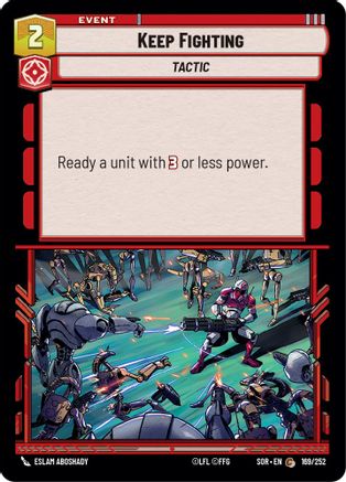 Keep Fighting (169/252) - Spark of Rebellion Foil