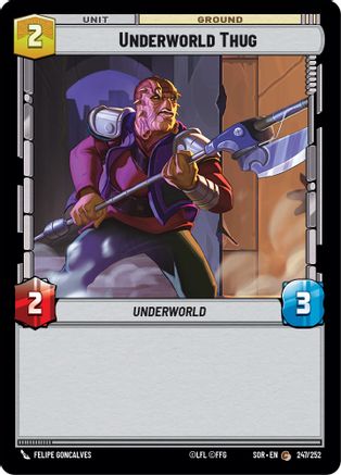 Underworld Thug (247/252) - Spark of Rebellion Foil