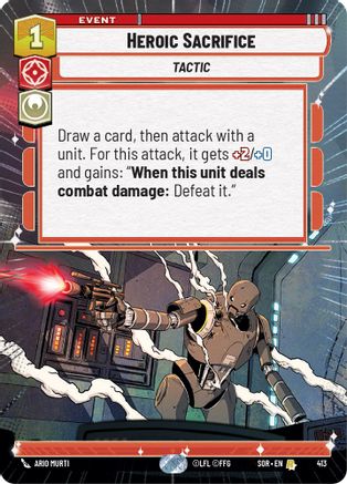 Heroic Sacrifice (Hyperspace) (413) - Spark of Rebellion Foil