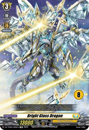 Bright Glass Dragon (8) (DZ-TD04/006EN) - DZ-TD04: Start Up Trial Deck "Keter Sanctuary"