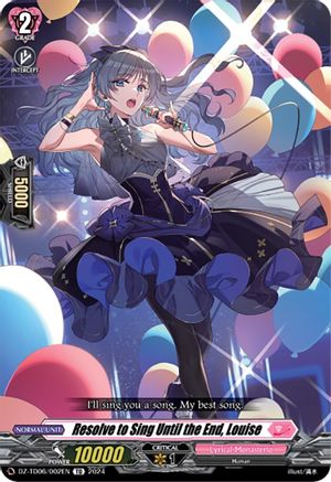 Resolve to Sing Until the End, Louise (DZ-TD06/002EN) - DZ-TD06: Start Up Trial Deck "Lyrical Monasterio"