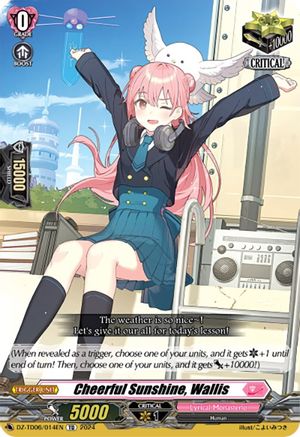 Cheerful Sunshine, Wallis (DZ-TD06/014EN) - DZ-TD06: Start Up Trial Deck "Lyrical Monasterio"