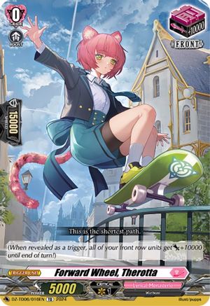 Forward Wheel, Therotta (DZ-TD06/016EN) - DZ-TD06: Start Up Trial Deck "Lyrical Monasterio"