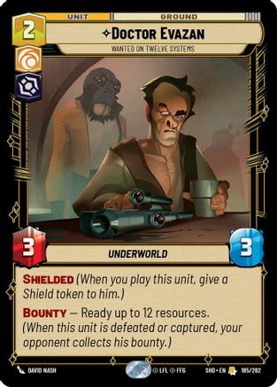 Doctor Evazan - Wanted on Twelve Systems (185/262) - Shadows of the Galaxy Foil