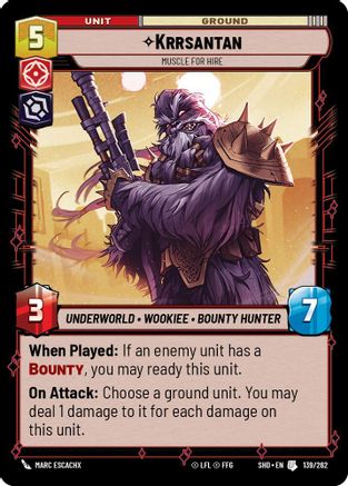 Krrsantan - Muscle for Hire (139/262) - Shadows of the Galaxy Foil