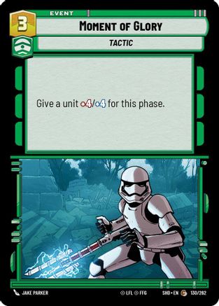 Moment of Glory (130/262) - Shadows of the Galaxy Foil