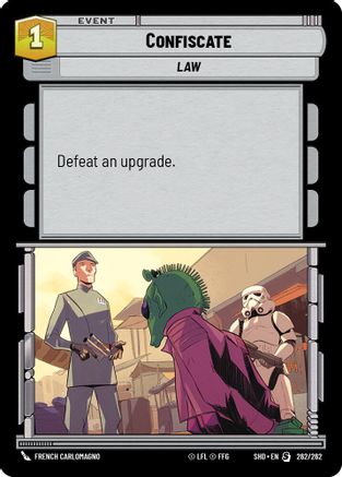 Confiscate (262/262) - Shadows of the Galaxy Foil