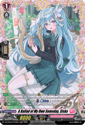 A Ballad of My Own Someday, Siska (FR) (DZ-BT02/FR48EN) - DZ-BT02: Illusionless Strife