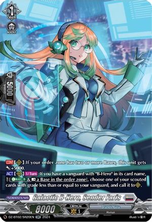 Galactic B-Hero, Sender Faris (SR) (DZ-BT02/SR20EN) - DZ-BT02: Illusionless Strife