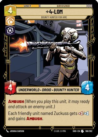 4-LOM - Bounty Hunter for Hire (188/262) - Shadows of the Galaxy Foil