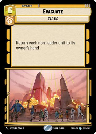 Evacuate (233/262) - Shadows of the Galaxy Foil