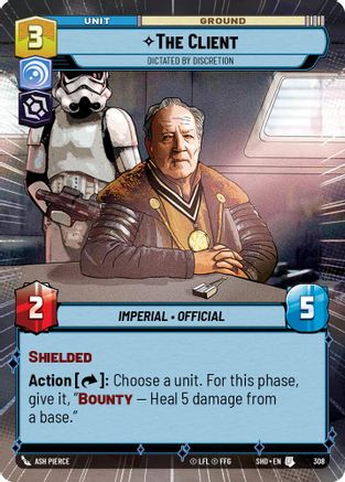 The Client - Dictated by Discretion (Hyperspace) (308) - Shadows of the Galaxy Foil