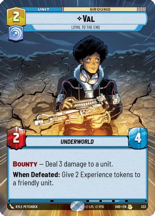Val - Loyal to the End (Hyperspace) (333) - Shadows of the Galaxy Foil