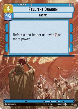Fell the Dragon (Hyperspace) (351) - Shadows of the Galaxy Foil