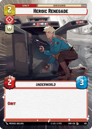 Heroic Renegade (Hyperspace) (415) - Shadows of the Galaxy Foil