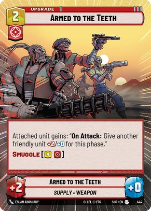 Armed to the Teeth (Hyperspace) (444) - Shadows of the Galaxy Foil