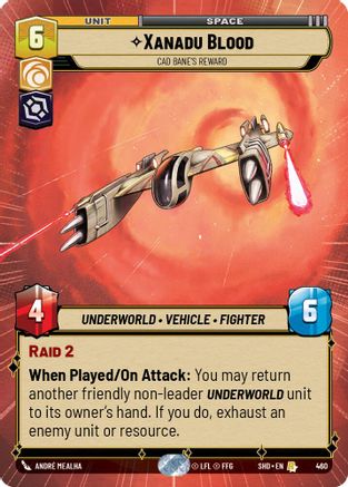 Xanadu Blood - Cad Bane's Reward (Hyperspace) (460) - Shadows of the Galaxy Foil