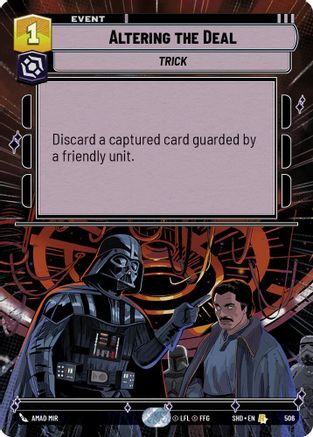 Altering the Deal (Hyperspace) (506) - Shadows of the Galaxy Foil